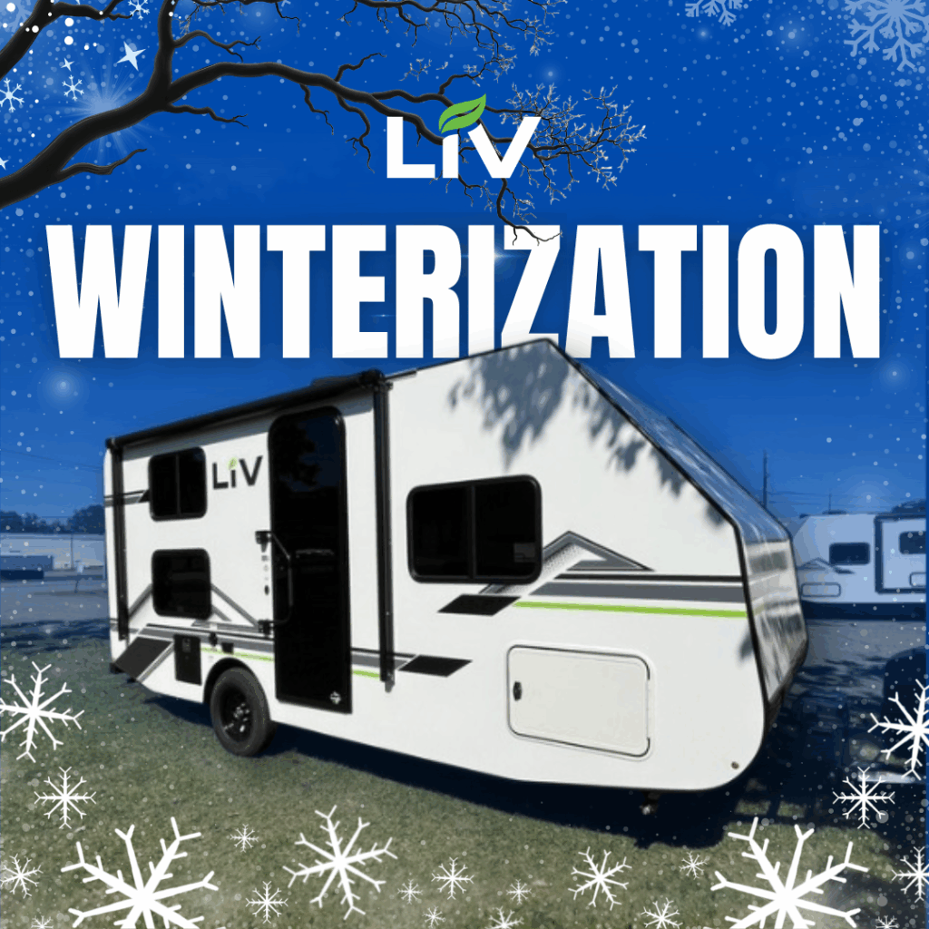 How to Winterize your LIV Camper