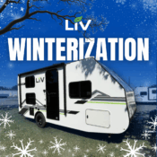 WINTERIZATION How to Winterize your LIV Camper